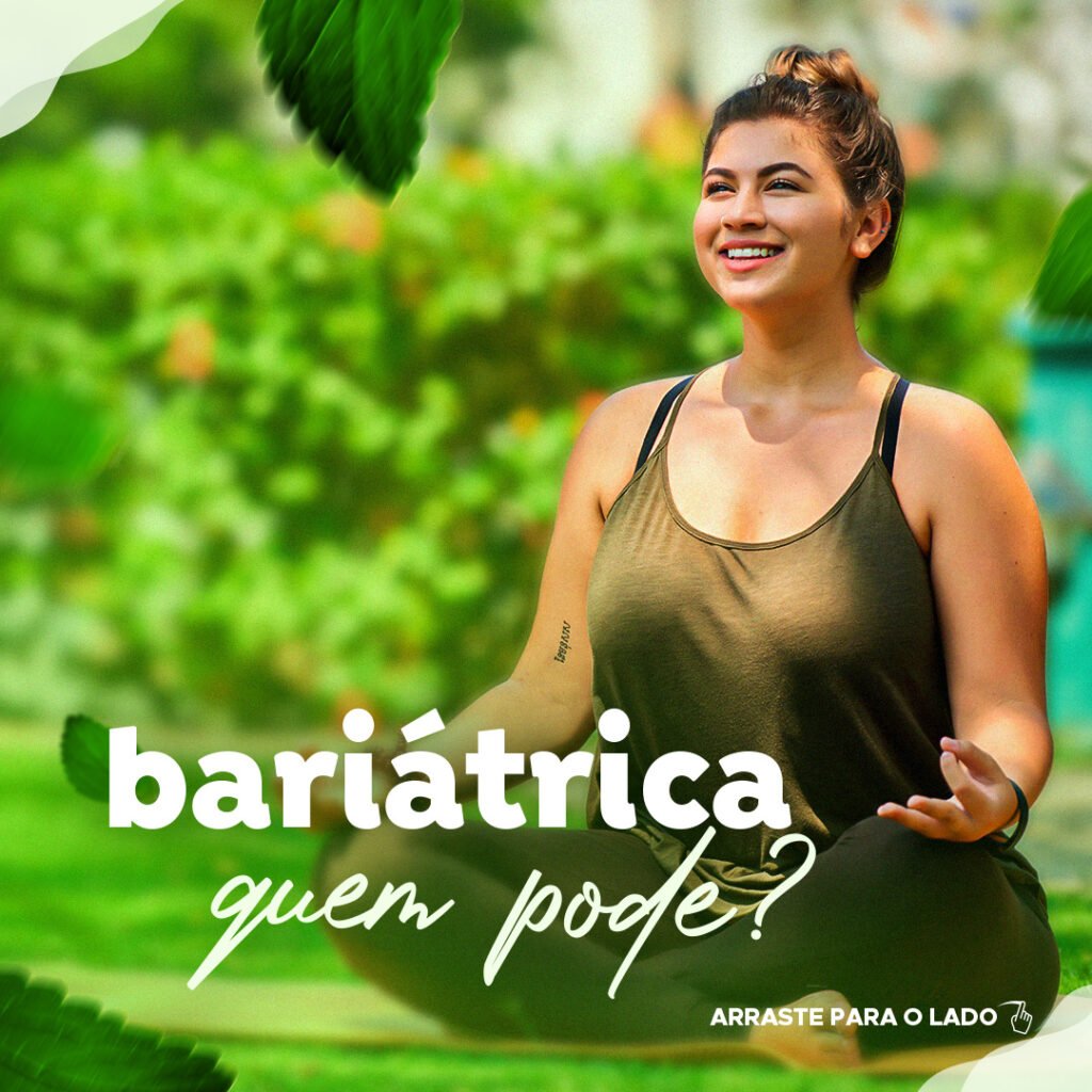 Bariátrica quem pode?