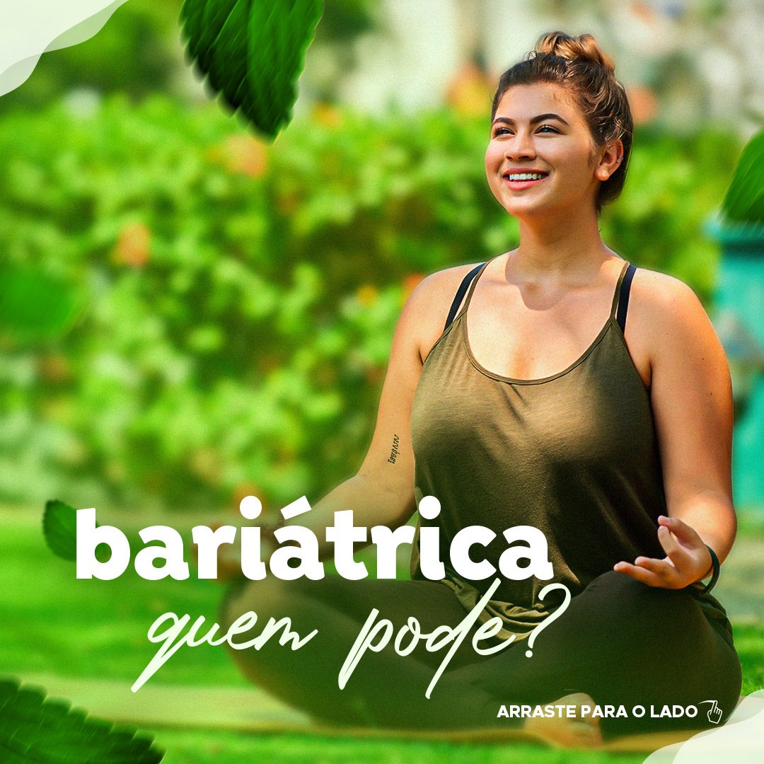 Leia mais sobre o artigo Bariátrica quem pode?