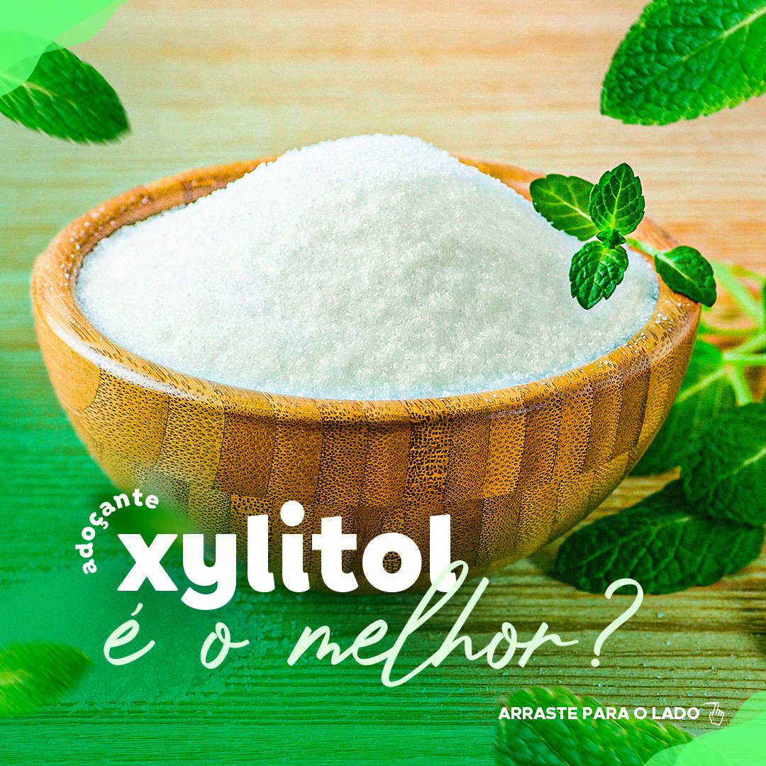 Leia mais sobre o artigo Xylitol. É o melhor?
