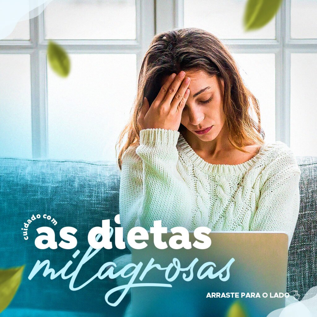 Cuidado com as dietas milagrosas!